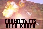 Thunderjets over Korea